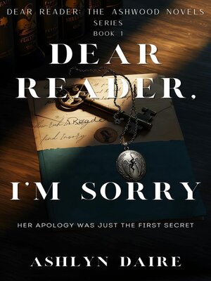 cover image of Dear Reader, I'm Sorry